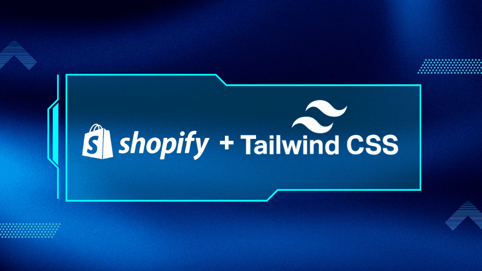 How to Add Tailwind CSS to Shopify