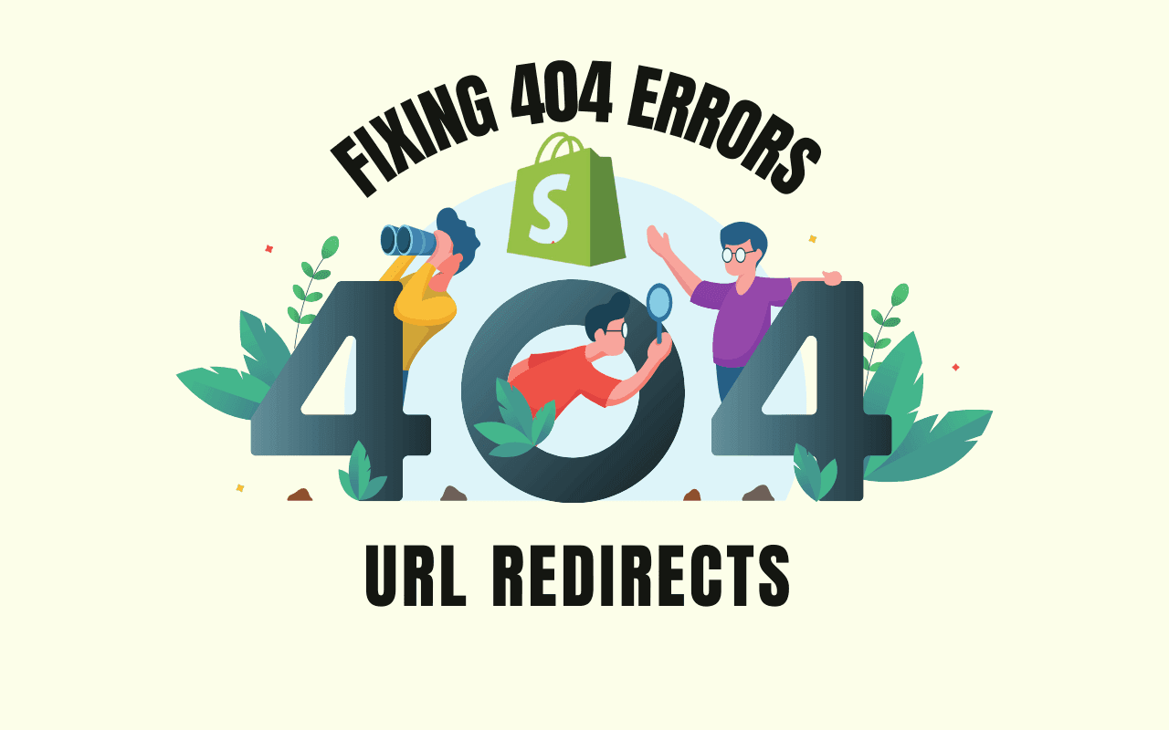 Fixing 404 Errors on Shopify Using URL Redirects